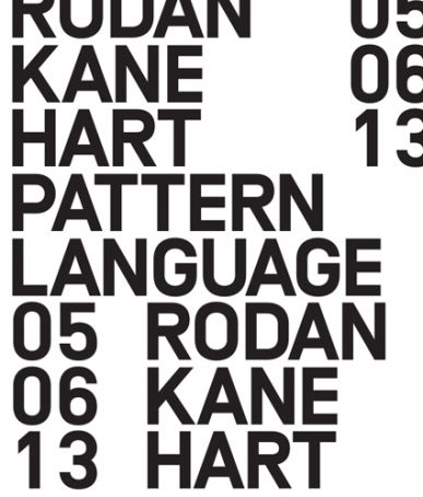 Pattern Language by Rodan Kane Hart